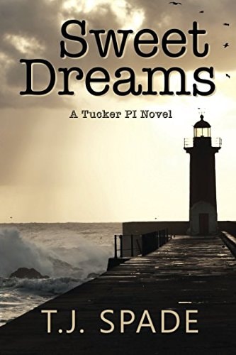 Sweet Dreams A Tucker Pi Novel