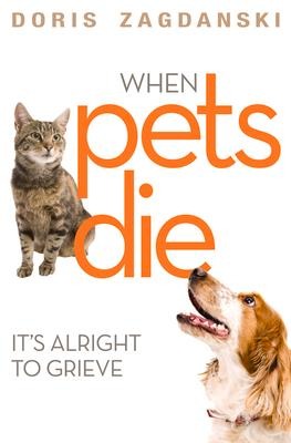 When Pets Die: Its Alright to Grieve