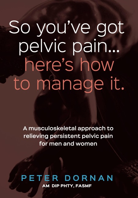 So youve got pelvic pain... heres how to manage it.