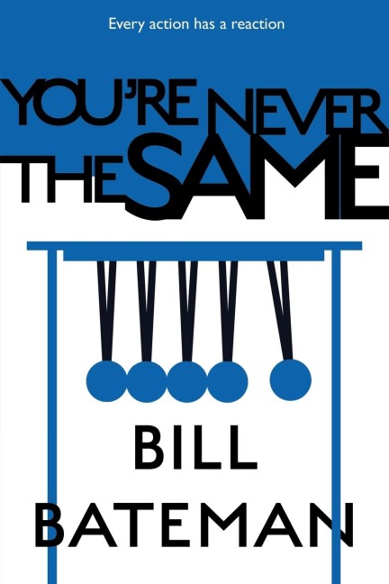 Youre Never the Same
