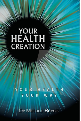 Your Health Creation Your Health Your Way