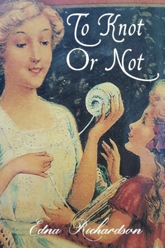 To Knot Or Not Life's a Stitch