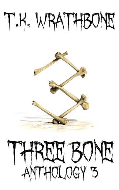 Three Bone: Anthology 3