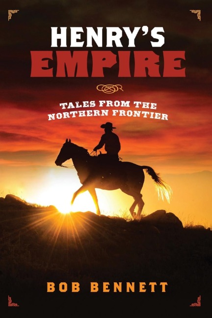 Henrys Empire: Tales From the Northern Frontier