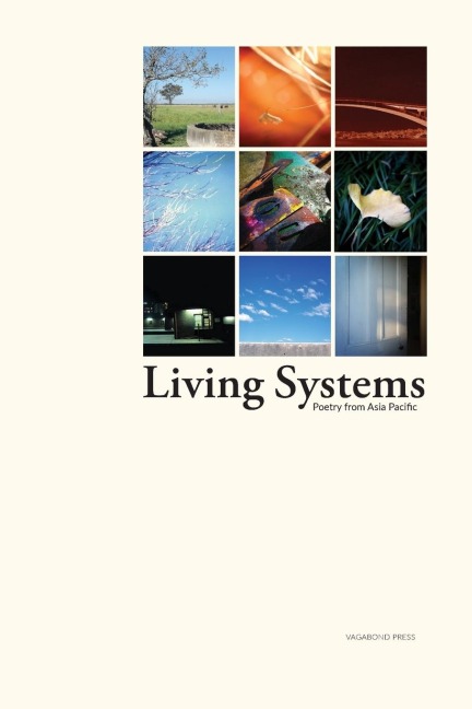 Living Systems: Poetry from Asia Pacific