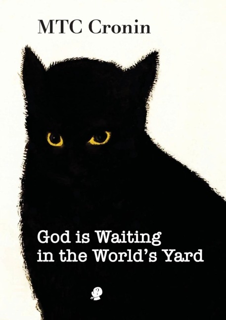 God is Waiting in the Worlds Yard