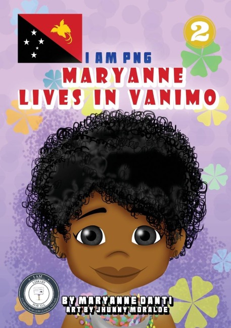 Maryanne Lives In Vanimo: I Am PNG