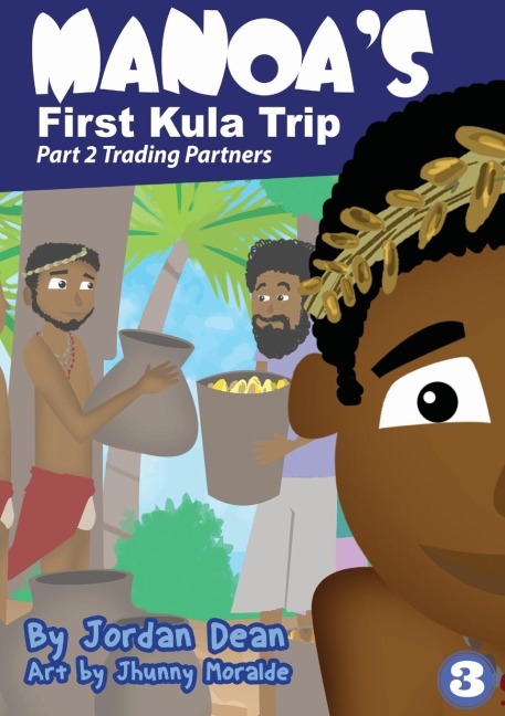 Manoas First Kula Trip - Trading Partners: Part 2