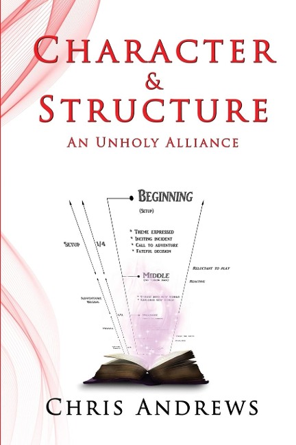 Character and Structure: The Foundations of Fiction