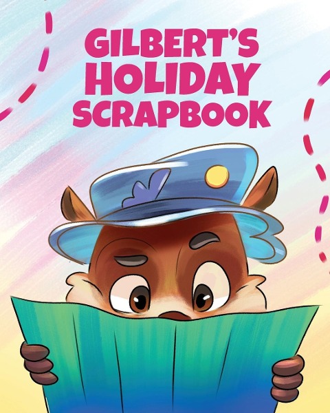 Gilberts Holiday Scrapbook