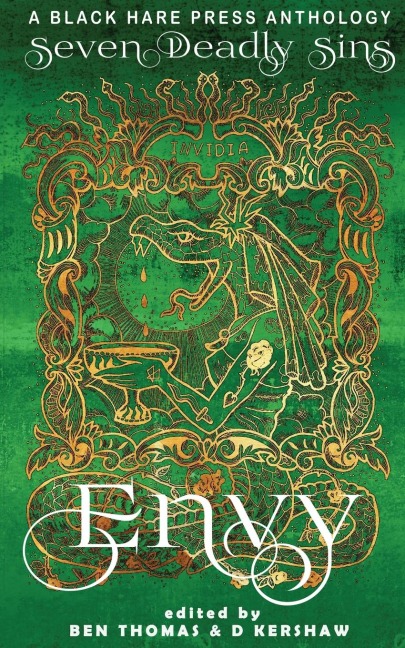 ENVY: The desire for others traits, status, abilities, or situation.