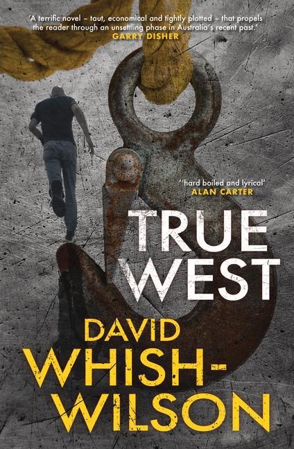 True West: A fast-paced and unsettling Australian action thriller