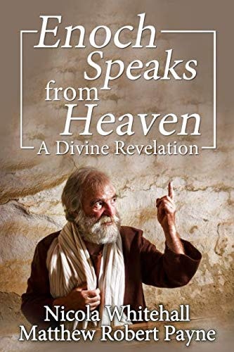 Enoch Speaks from Heaven A Divine Revelation