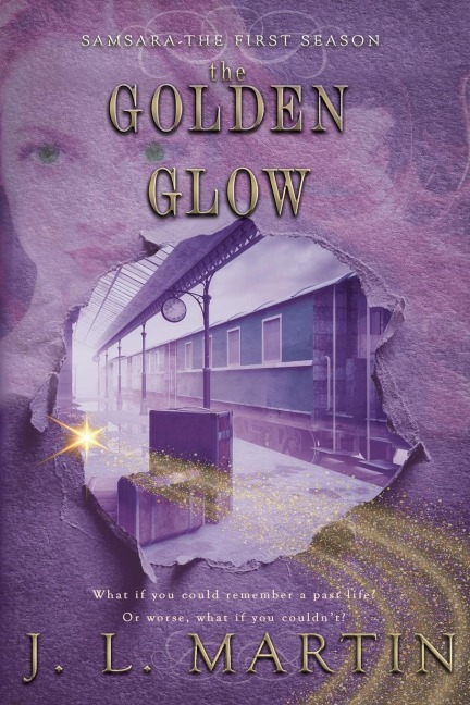 The Golden Glow: SAMSARA  The First Season