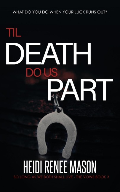 Til Death Do Us Part