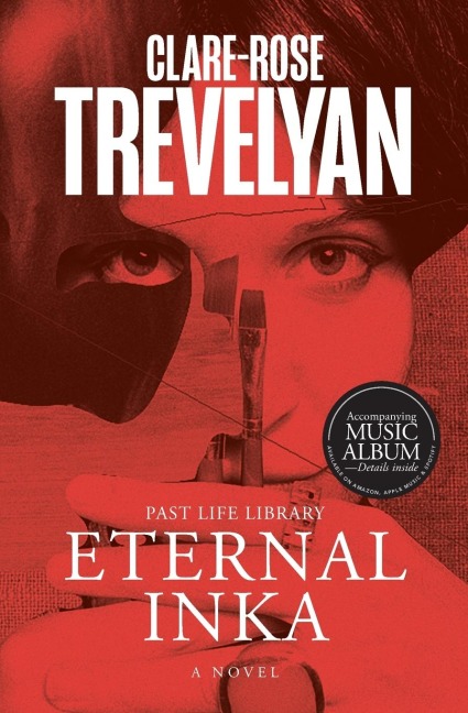 Eternal Inka: A Novel