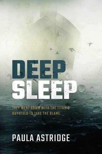 Deep Sleep They Went Down with the Titanic But They Lived to Take the Blame
