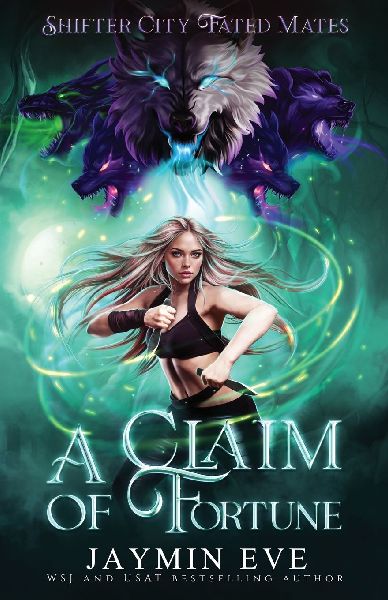 A Claim of Fortune: Shifter City Fated Mates 3