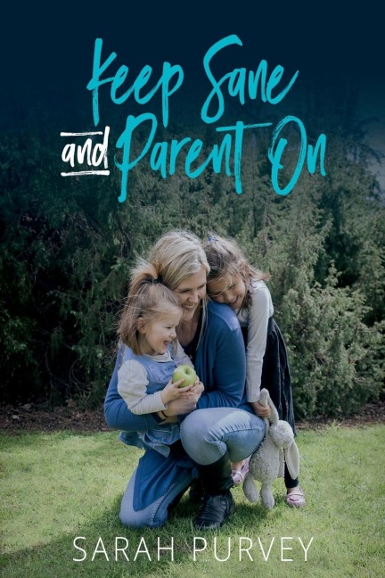 Keep Sane and Parent On