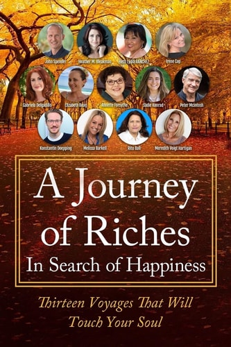 A Journey of Riches In Search for Happiness