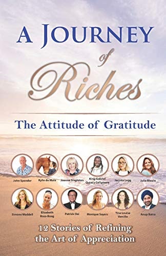 The Attitude of Gratitude A Journey of Riches