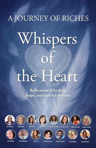 Whispers of the Heart A Journey of Riches