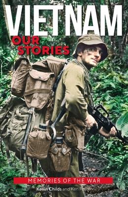 Vietnam: Our Stories