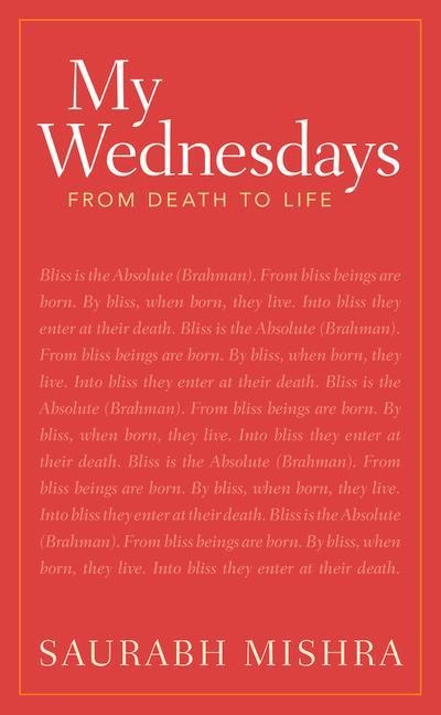 My Wednesdays: From Death to Life