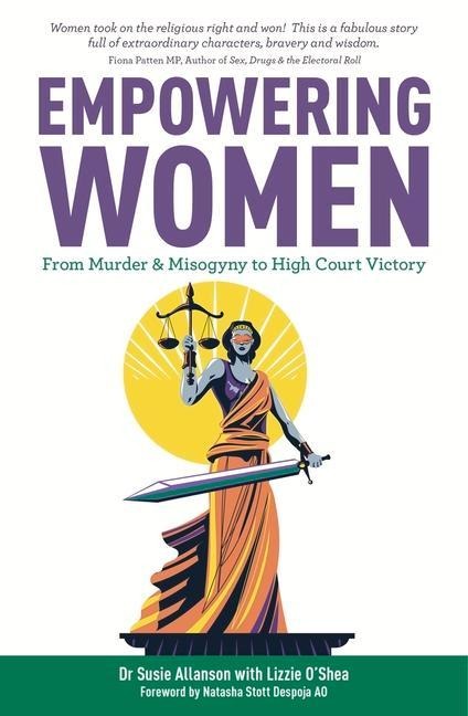 Empowering Women: From Muder & Misogyny to High Court
