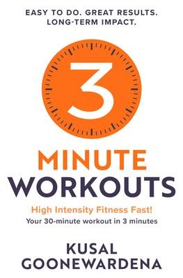 3 Minute Workouts: High Intensity Fitness Fast!, Your 30-Minute Workout in 3 Minutes