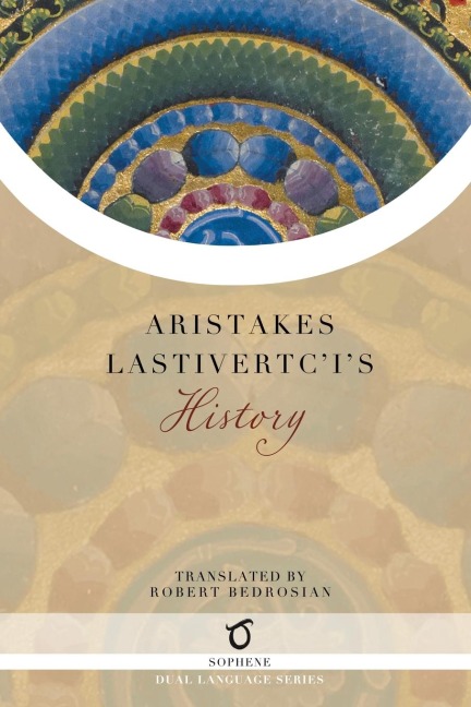 Aristakes Lastivertcis History