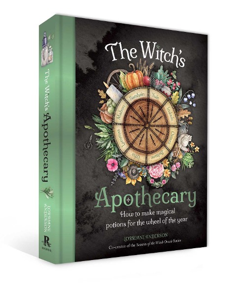 The Witchs Apothecary: Seasons of the Witch: Learn how to make magical potions around the wheel of the year to improve your physical and spiritual well-being.