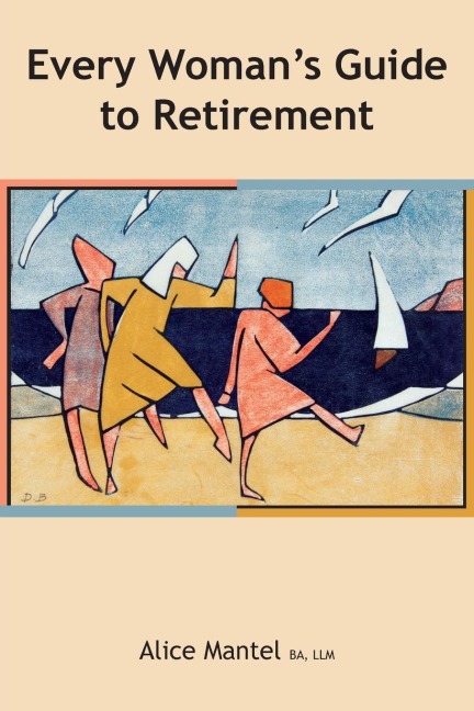 Every Womans Guide To Retirement