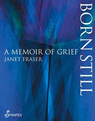 Born Still: A Memoir of Grief