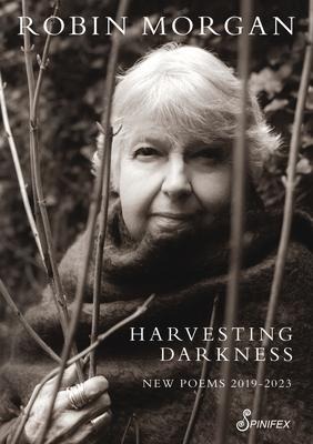 Harvesting Darkness: 2019-2023