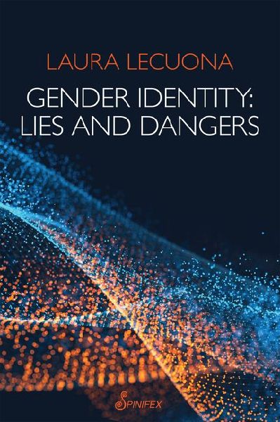 Gender Identity: Lies and Dangers