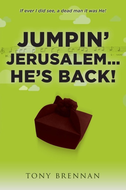 Jumpin' Jerusalem... He's Back!: If ever I did see, a dead man it was He!