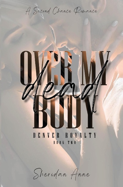 Over My Dead Body