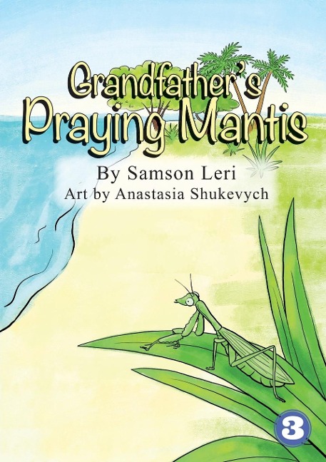 Grandfathers Praying Mantis