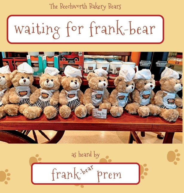 Waiting For Frank-Bear: as heard by . . .