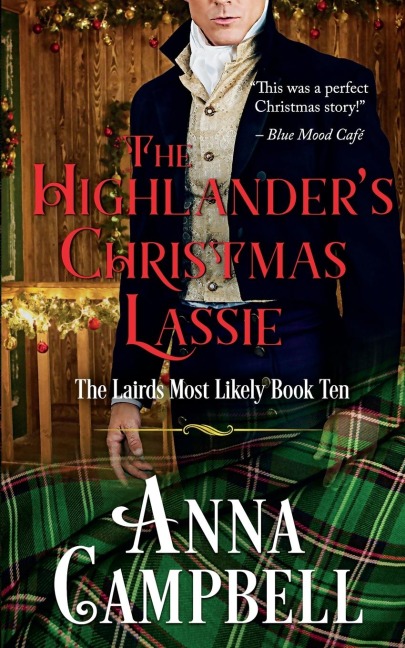 The Highlander's Christmas Lassie: The Lairds Most Likely Book 10