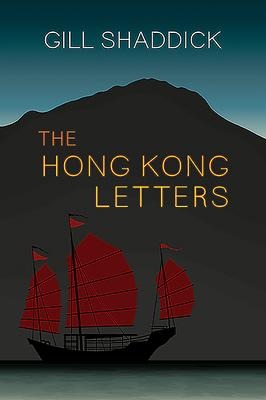 The Hong Kong Letters: A Travel Memoir