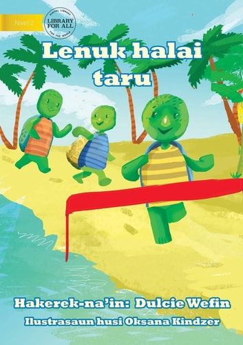 Tawa the Turtle in a Race (Tetun Edition) - Lenuk Halai Taru