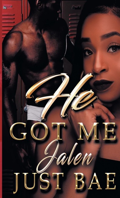 He Got Me: Jalen