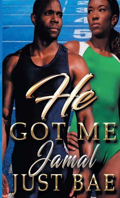 He Got Me: Jamal