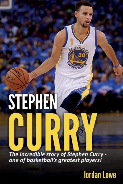 Stephen Curry: The incredible story of Stephen Curry - one of basketballs greatest players!