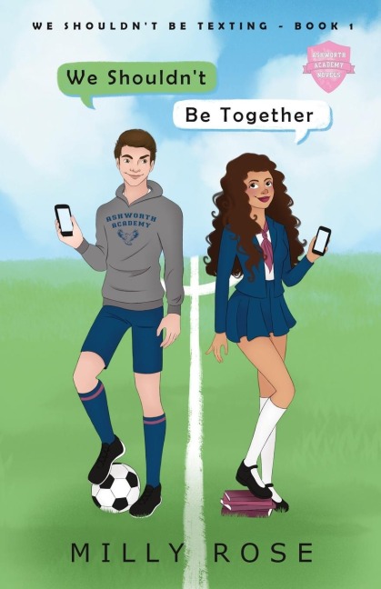We Shouldnt Be Together: Hate-to-Love Forced Proximity Soccer Sports Romance