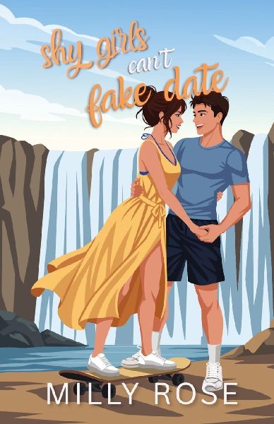 Shy Girls Cant Fake Date: YA Romance Illustrated Cover Edition