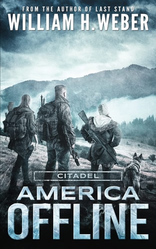 America Offline Citadel (a Post-Apocalyptic Survival Series)