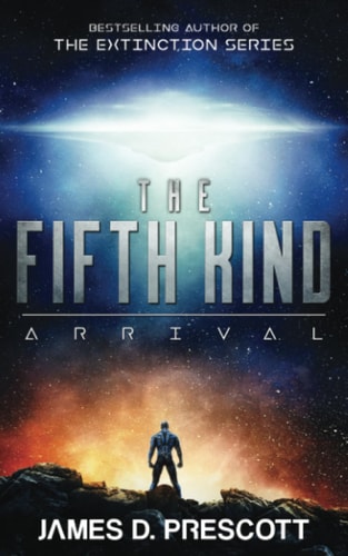 The Fifth Kind Arrival (Dark Nova Series Book 1)